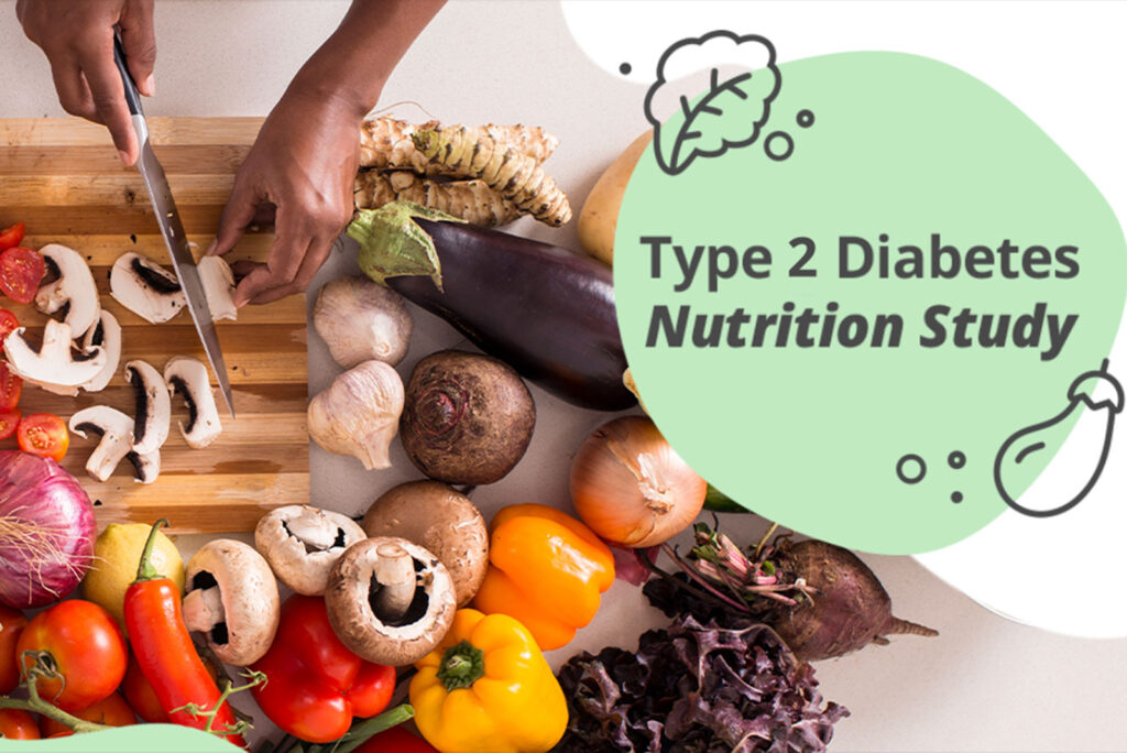 Join a Free Research Study to See if Diet Can Help Improve Type 2 Diabetes